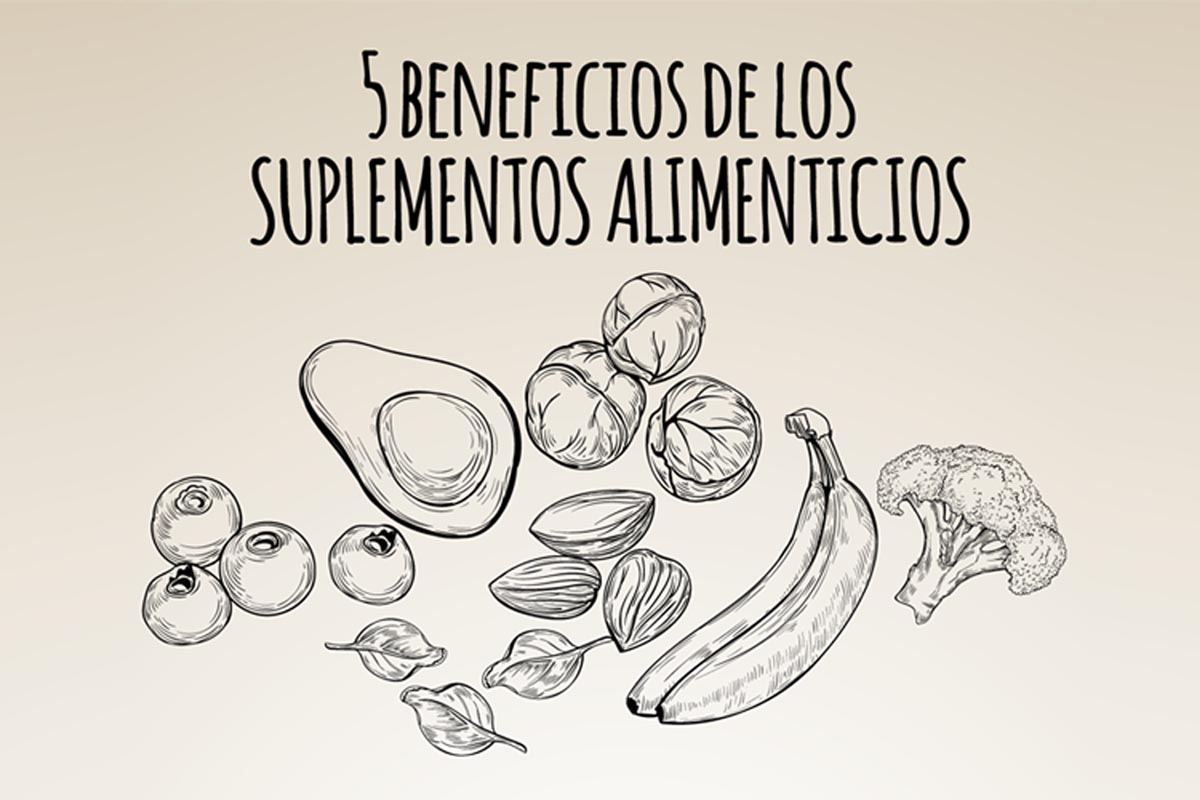 5 Beneficios de los suplementos alimenticios