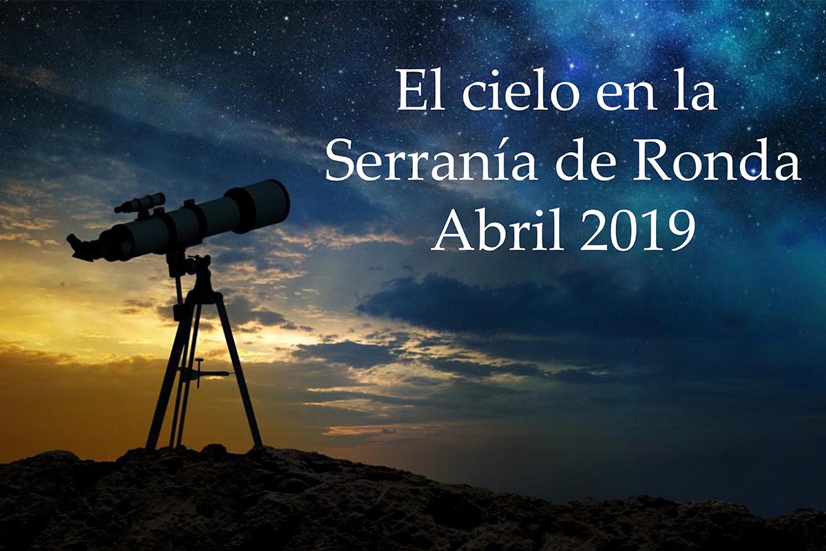 El cielo en abril en la Serranía de Ronda lucirá de una forma muy especial.