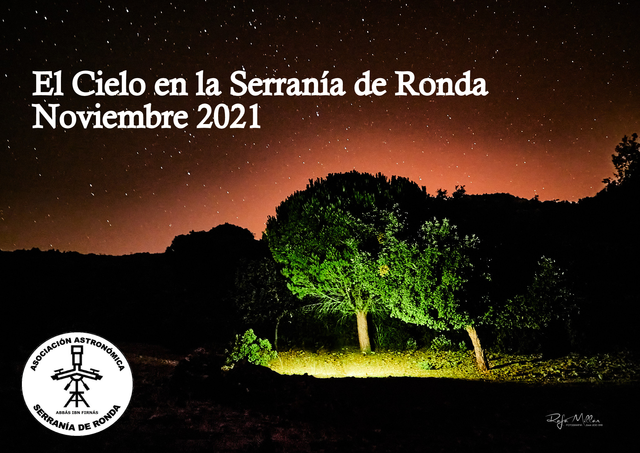 Imagen de la Serranía durante la noche en el mes de noviembre. Foto: Rafael Millán.
