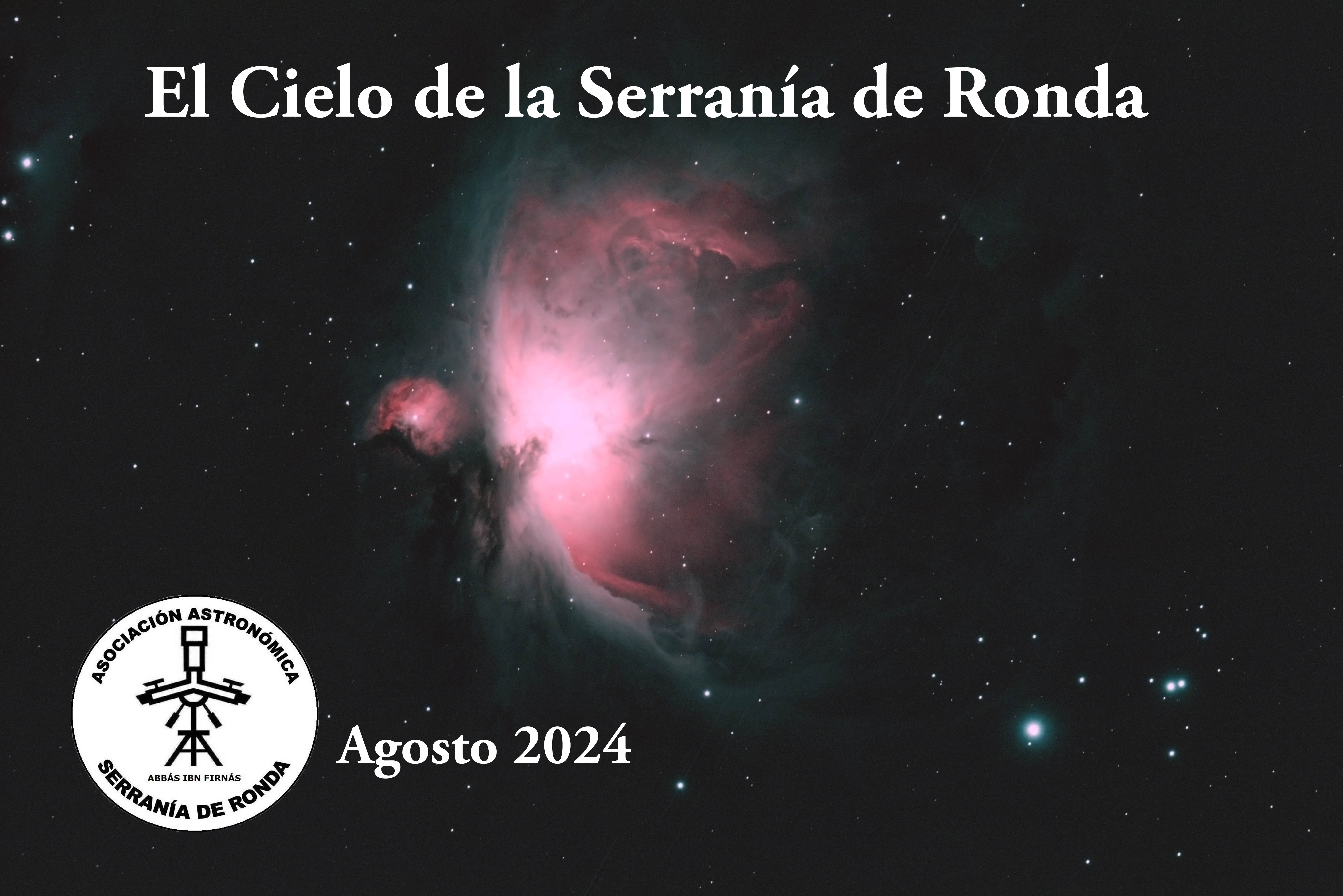 El cielo de Ronda en el mes de agosto. Nebulosa de Orión. Foto: Rafael Barragán Rincón.